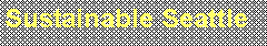 Text Box: Sustainable Seattle