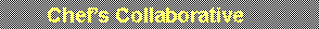 Text Box:          Chefs Collaborative